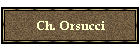 Ch. Orsucci