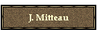 J. Mitteau