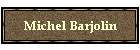 Michel Barjolin