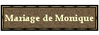 Mariage de Monique