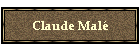 Claude Mal