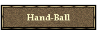 Hand-Ball