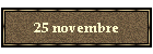 25 novembre