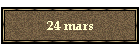 24 mars
