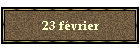 23 fvrier