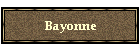 Bayonne