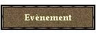 Evnement