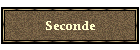Seconde