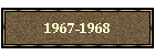 1967-1968