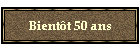 50 ANS