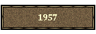 1957